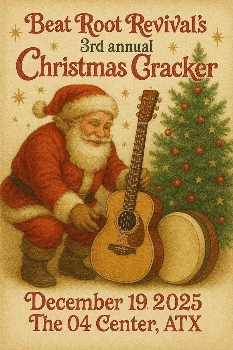 Beat Root Revival's 3rd Annual Christmas Cracker at 04 Center