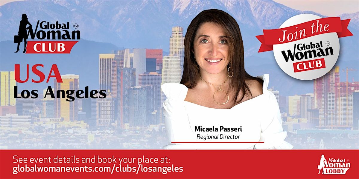 Global Woman Club Los Angeles - Mastermind & Networking