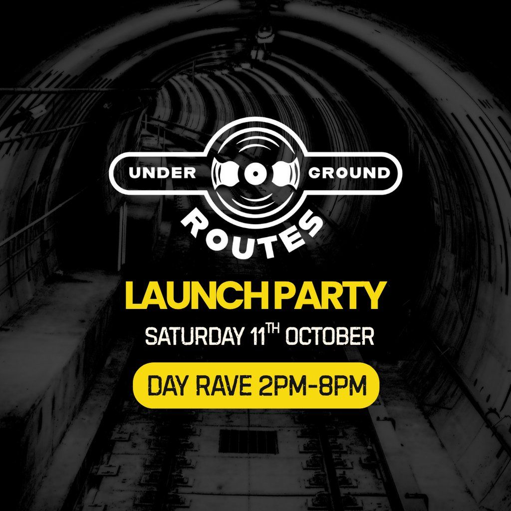 Underground Routes Launch Party