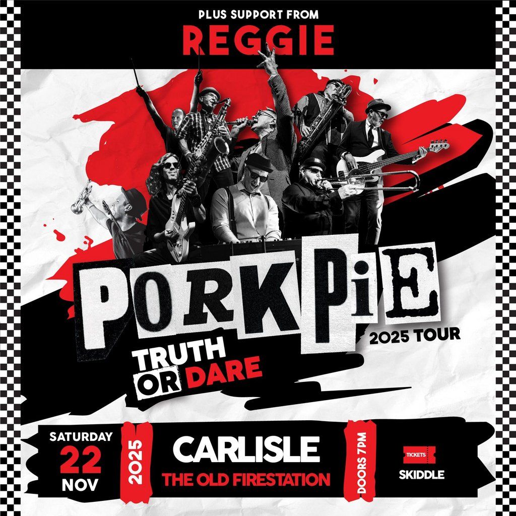 PorkPie Live plus Reggie at The Old Firestation, Carlisle