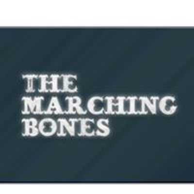 The Marching Bones