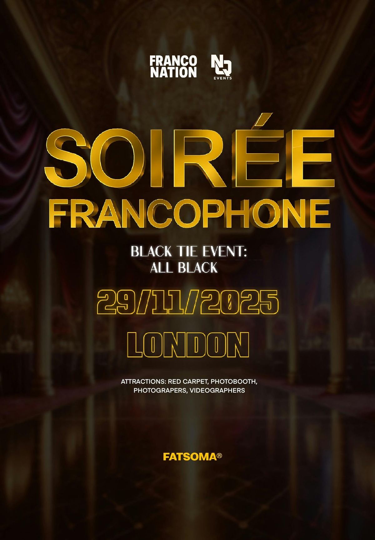\ud83c\uddeb\ud83c\uddf7 FRANCOPHONE GALA LONDON UK \ud83c\uddec\ud83c\udde7 NQ EVENTS X FRNATIONUK