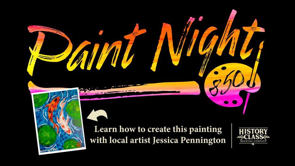 Paint Night 850 at History Class History Class Brewing Company