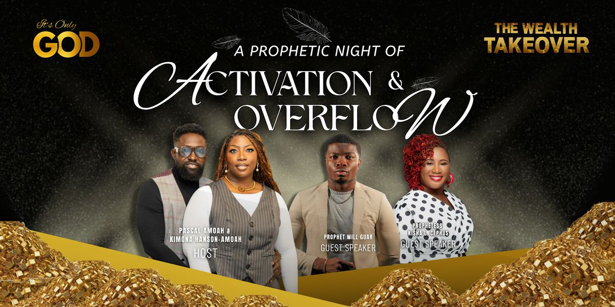 Prophetic Activation & Overflow Night