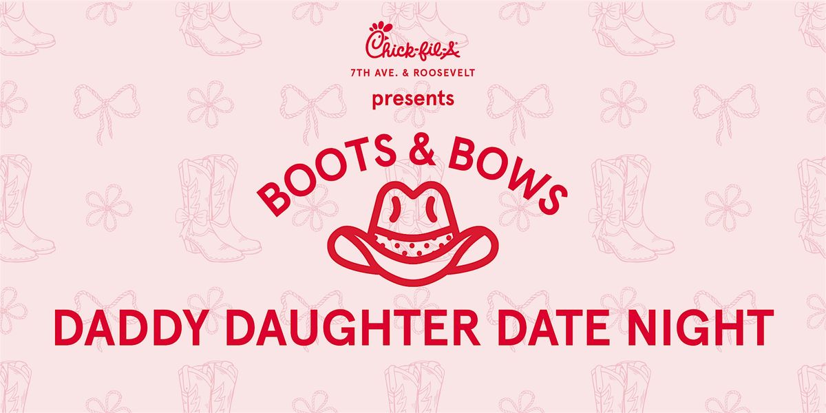 Boots & Bows Daddy Daughter Date Night