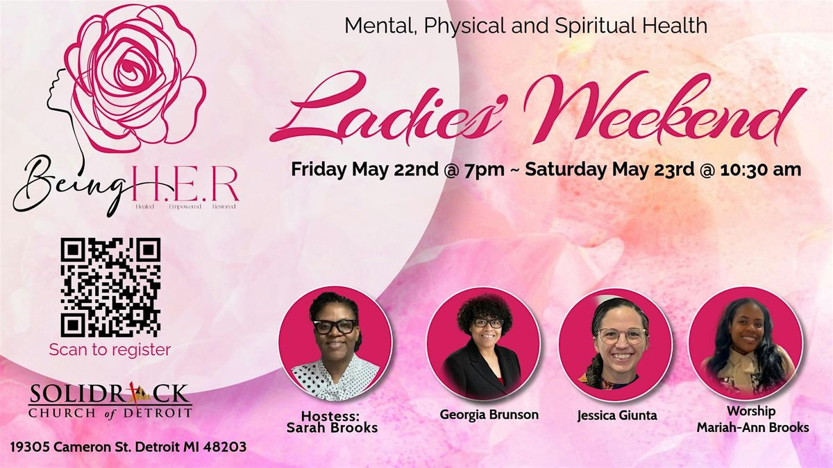 Being HER - Ladies' Weekend