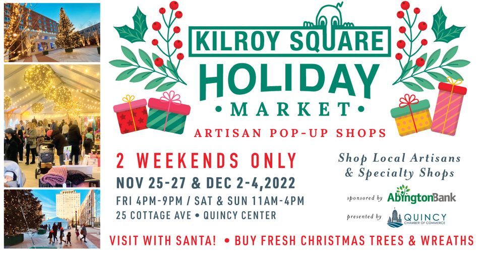 Kilroy Square Holiday Market presented by Quincy Chamber of Commerce