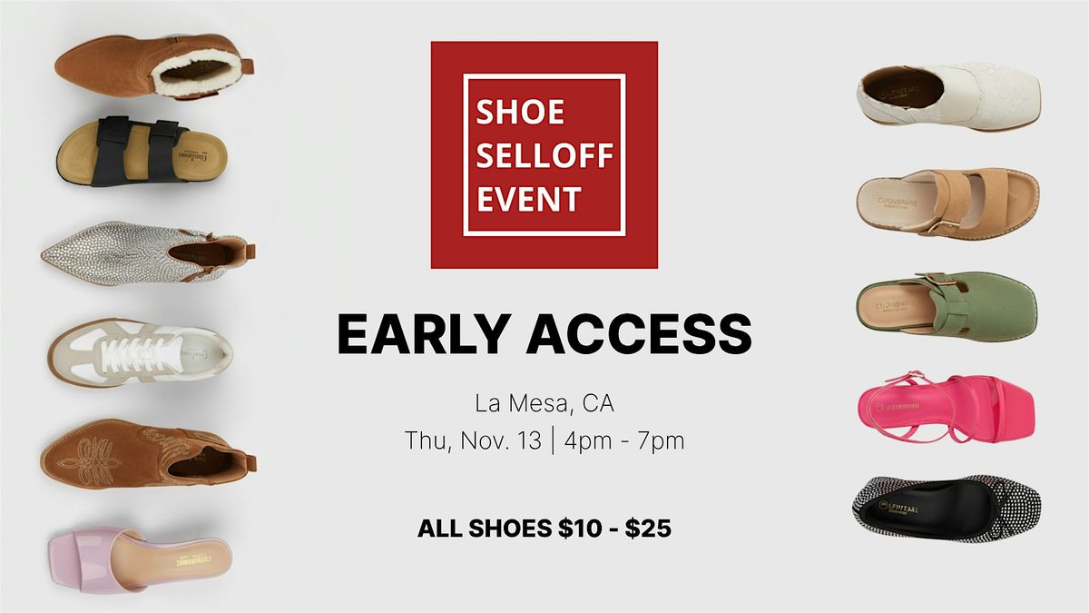 Early Access: Shoe Selloff Event | ALL Shoes $10 - 25 | La Mesa, CA