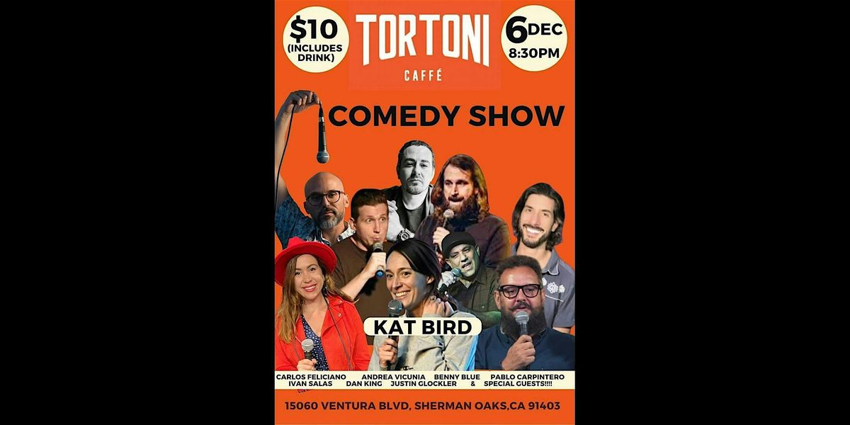 TORTONI CAFFE COMEDY SHOW