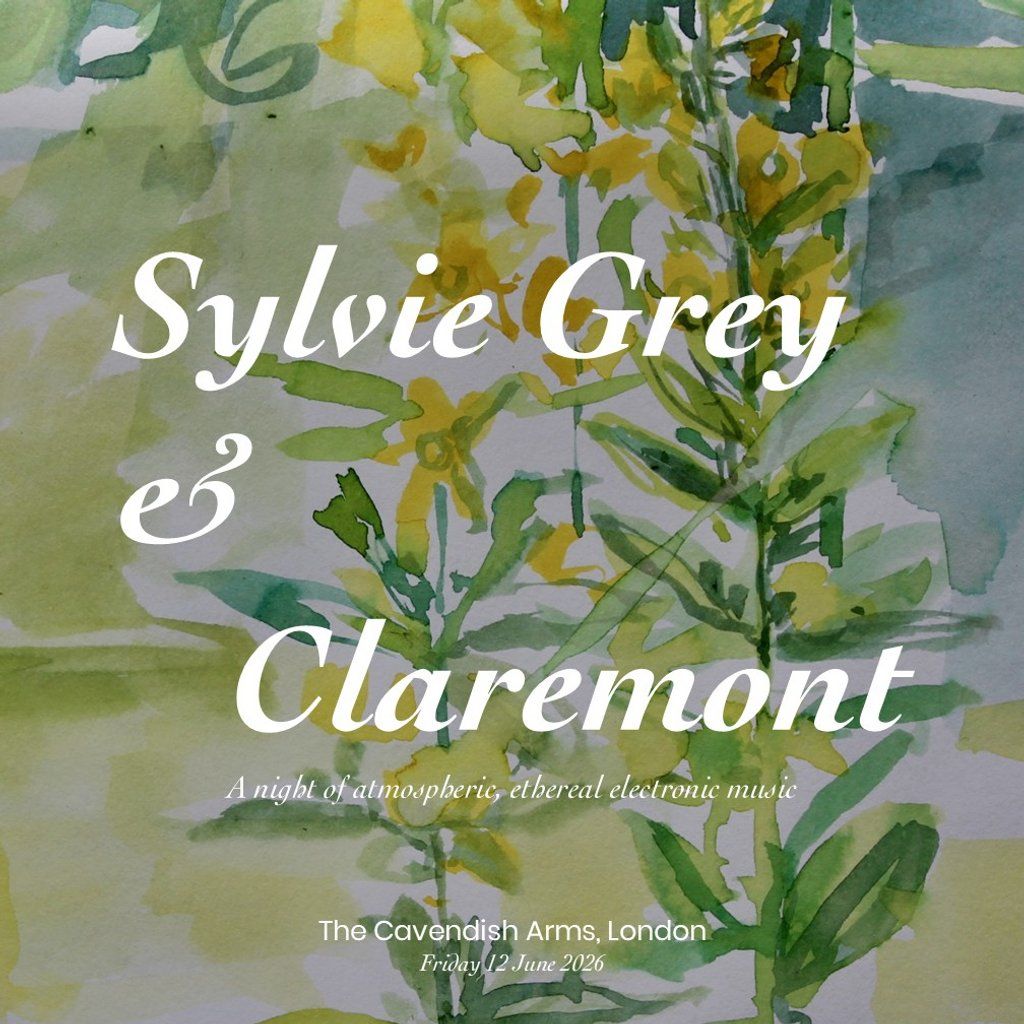 Sylvie Grey & Claremont @ The Cavendish Arms