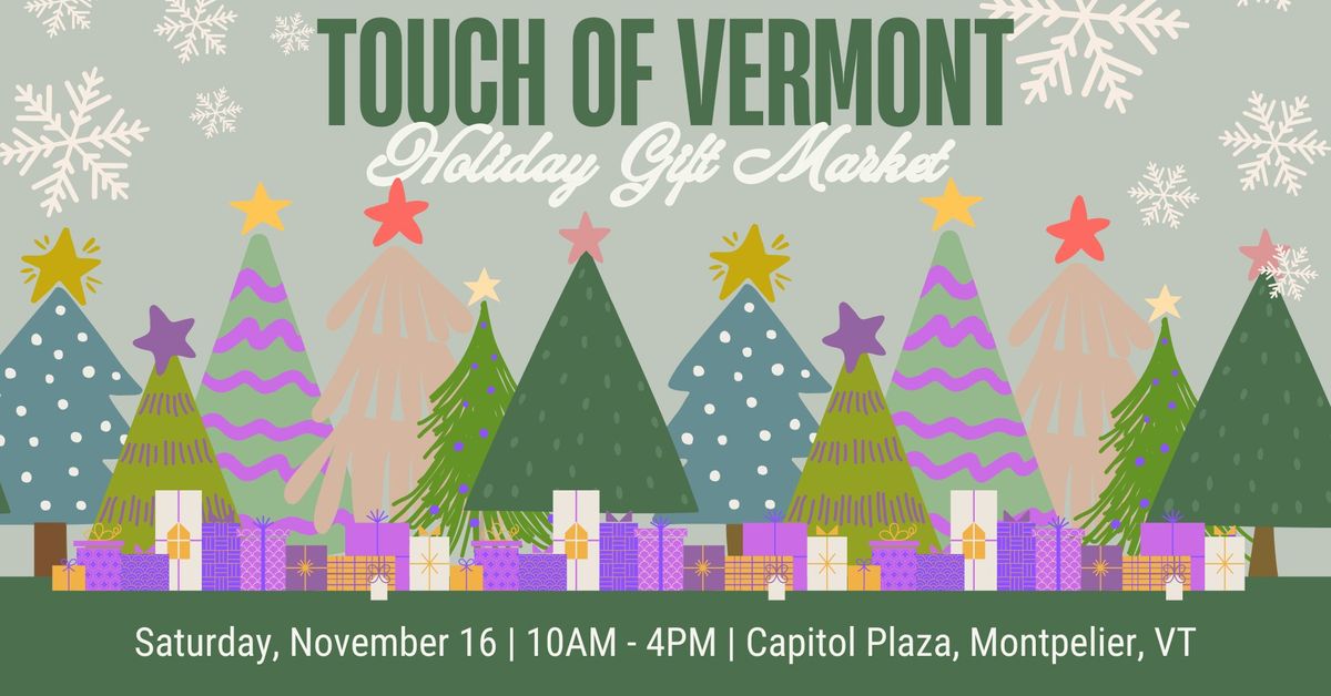 Touch of Vermont Holiday Gift Market Capitol Plaza Hotel, Montpelier