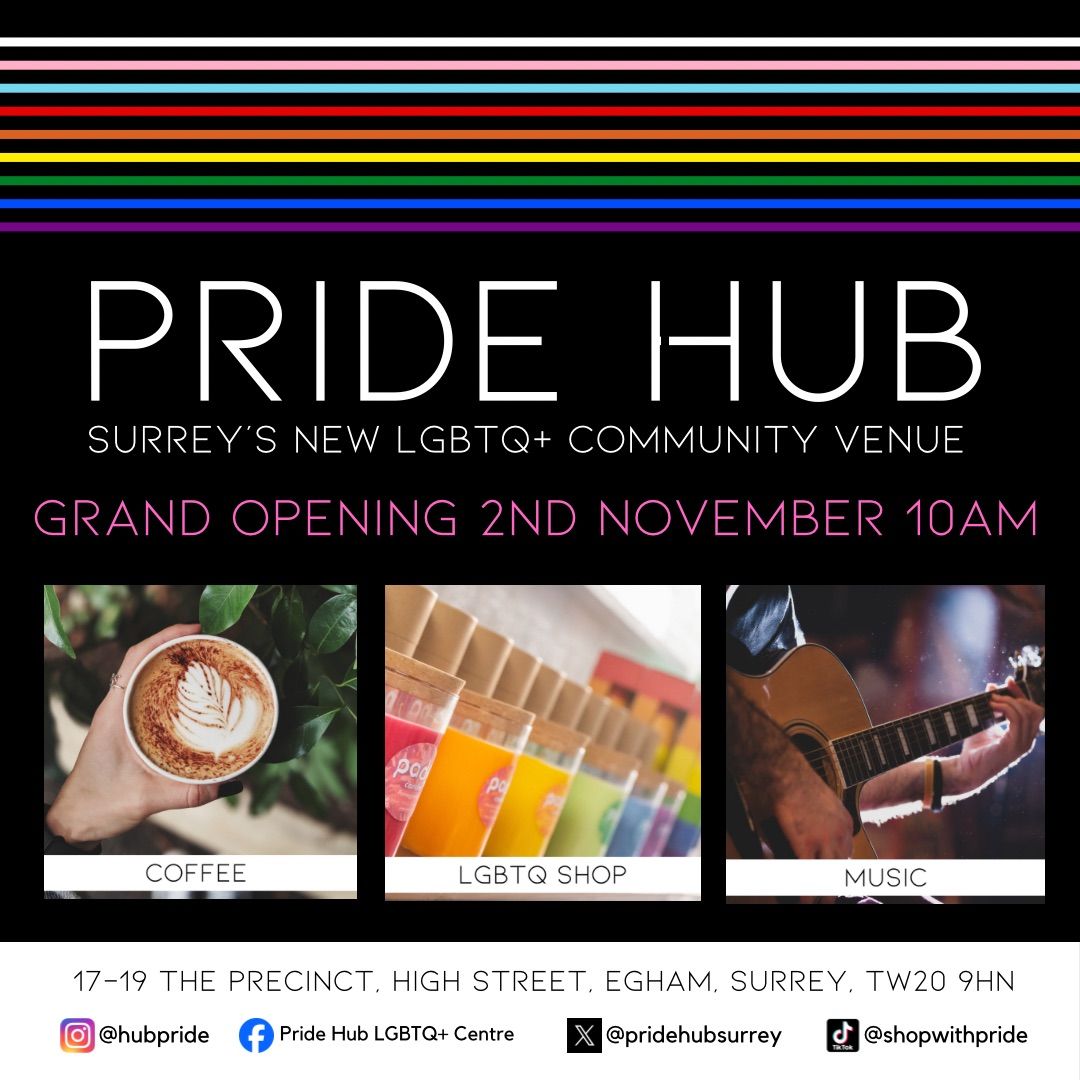 Grand Opening of Pride Hub! Egham, Surrey, London, Staines, EN