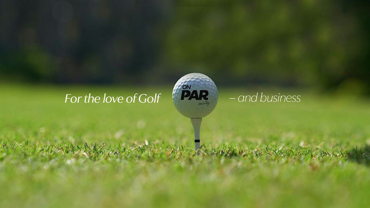 OnPar Society - Golf Networking | Virtual Series - Event #7