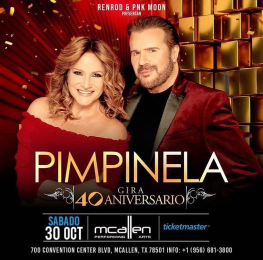 Pimpinela en Texas McAllen Performing Arts Center October 30, 2021