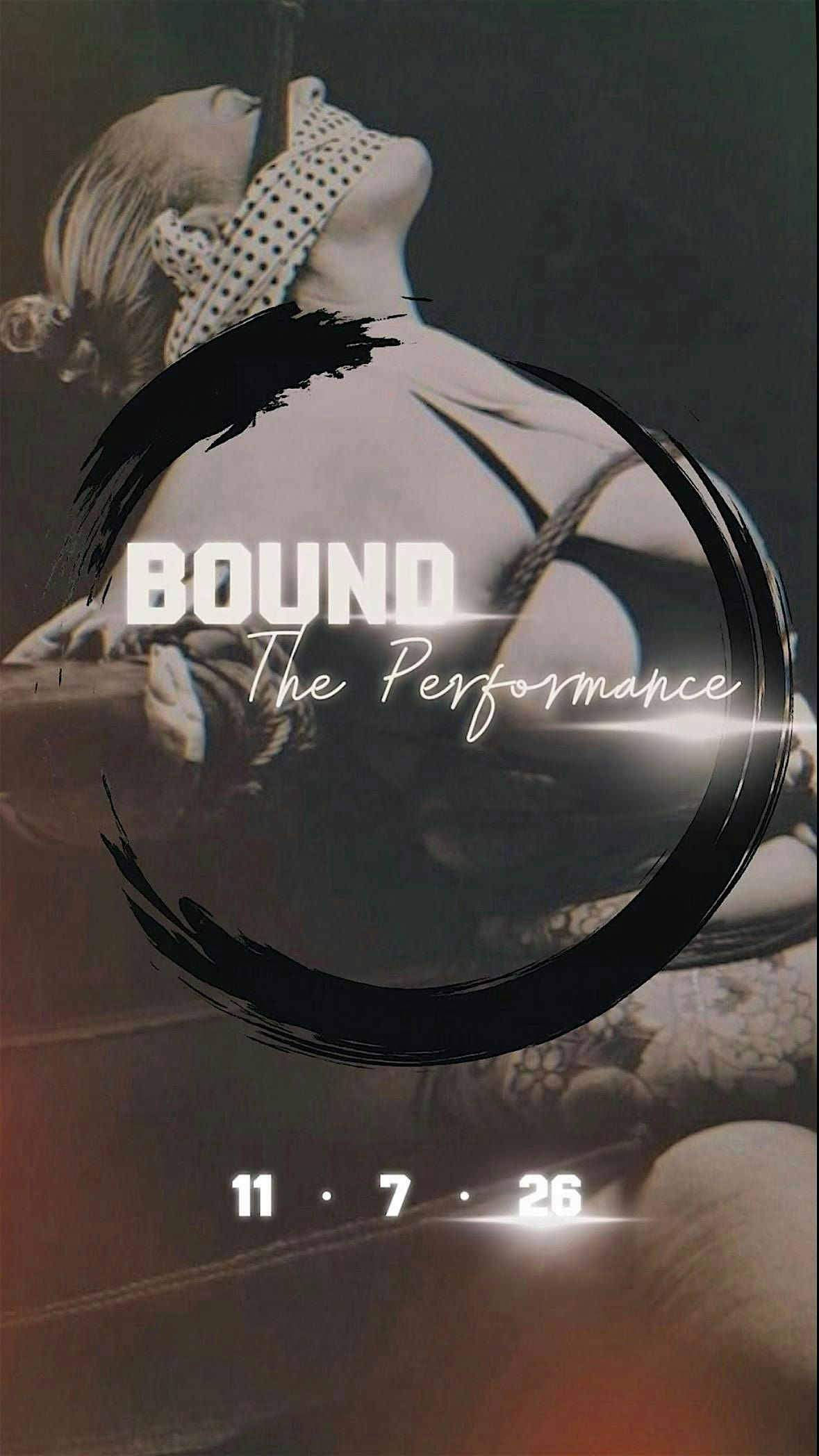 BOUND - The Performance