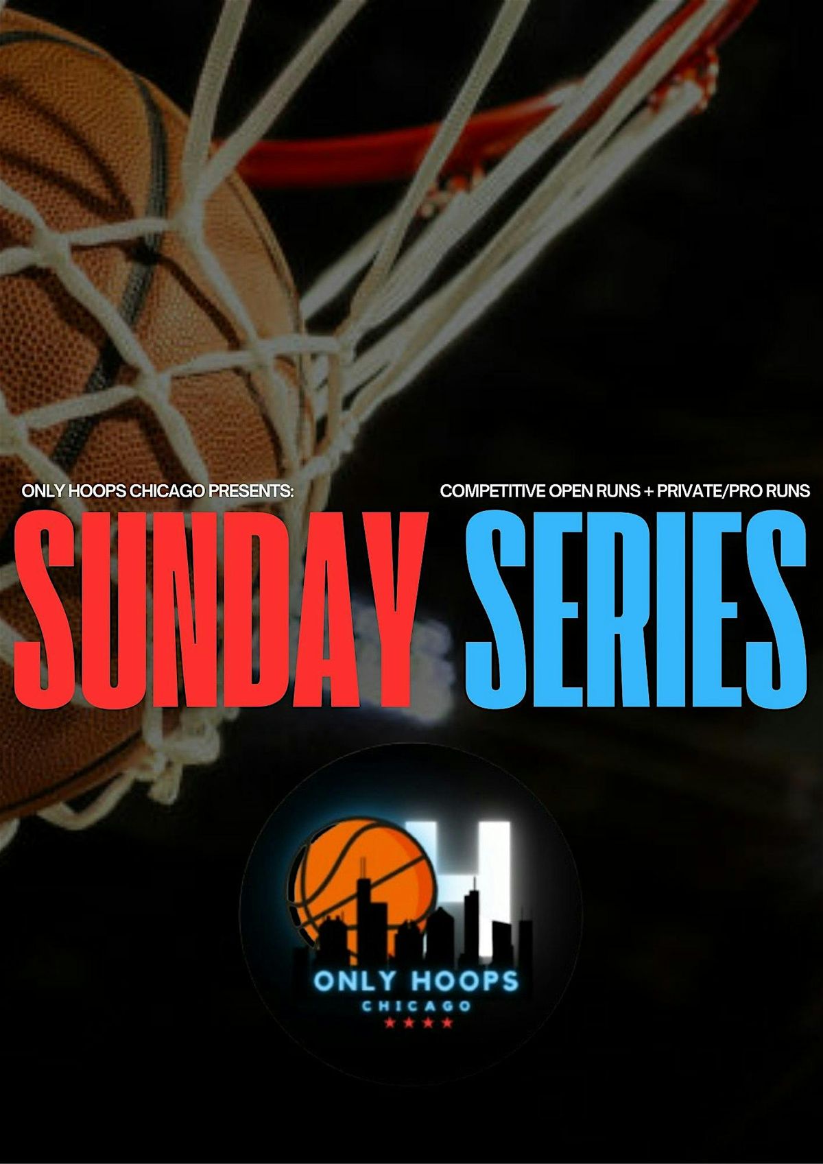 Sunday Series Open Run #3: Presented by ONLY HOOPS CHICAGO