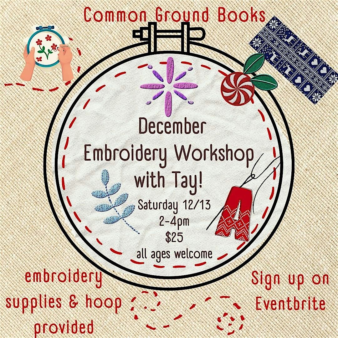 December Embroidery Workshop with Tay!