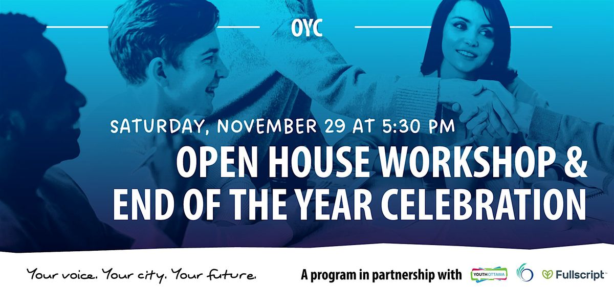 Youth Ottawa Open House & Year End Celebration