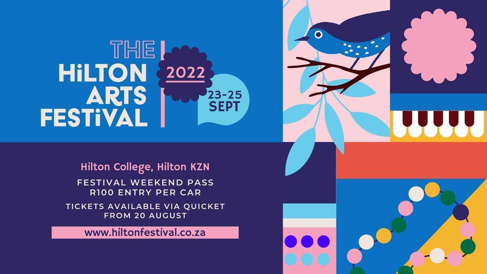 Hilton Arts Festival 2022 Hilton College September 23 to September 25