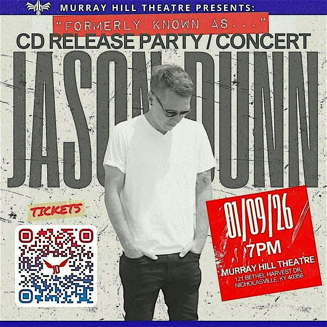 Jason Dunn CD "Formerly Known As..."