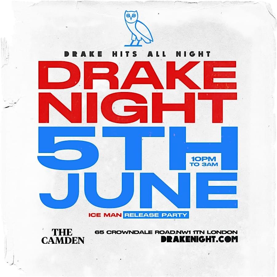 DRAKE NIGHT UK | Drake Music All Night