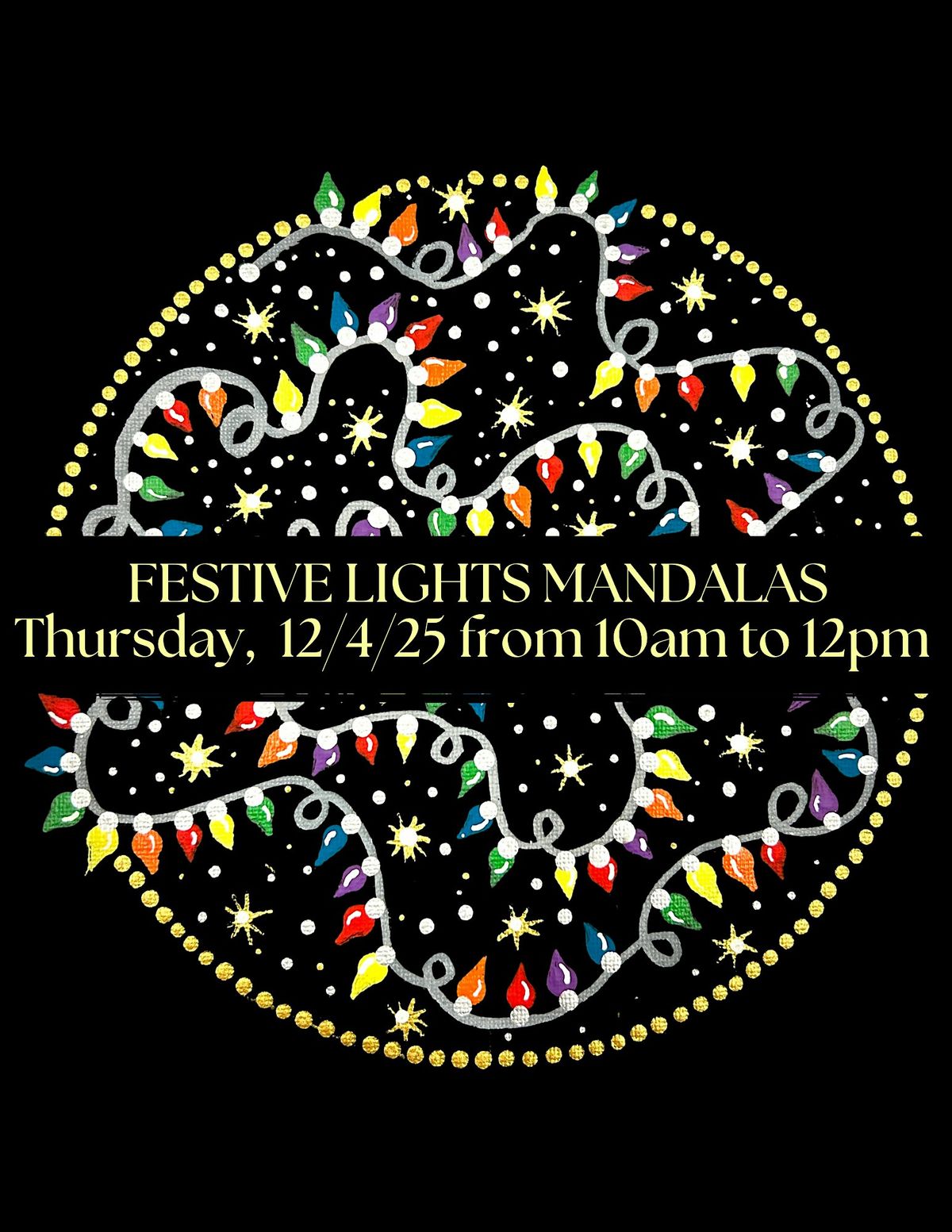 FESTIVE LIGHTS MANDALAS - Paint & Wellness Class
