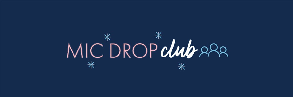 Mic Drop Club