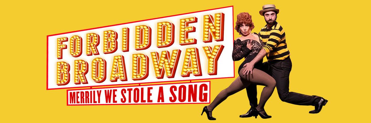 Forbidden Broadway: Merrily We Stole A Song