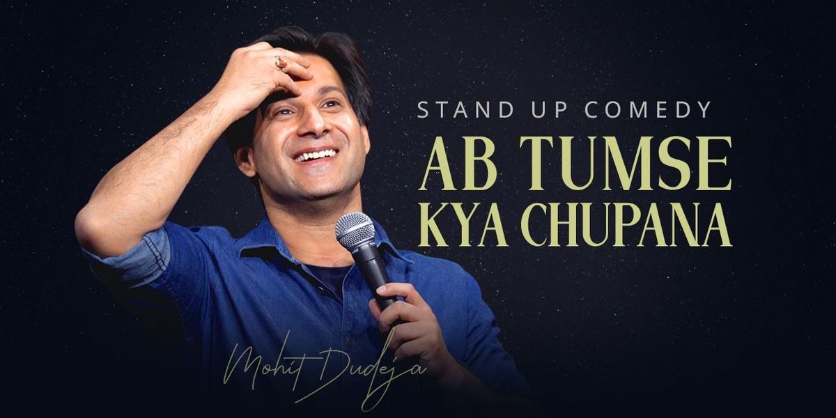 Ab Tumse Kya Chupana - Ft Mohit Dudeja