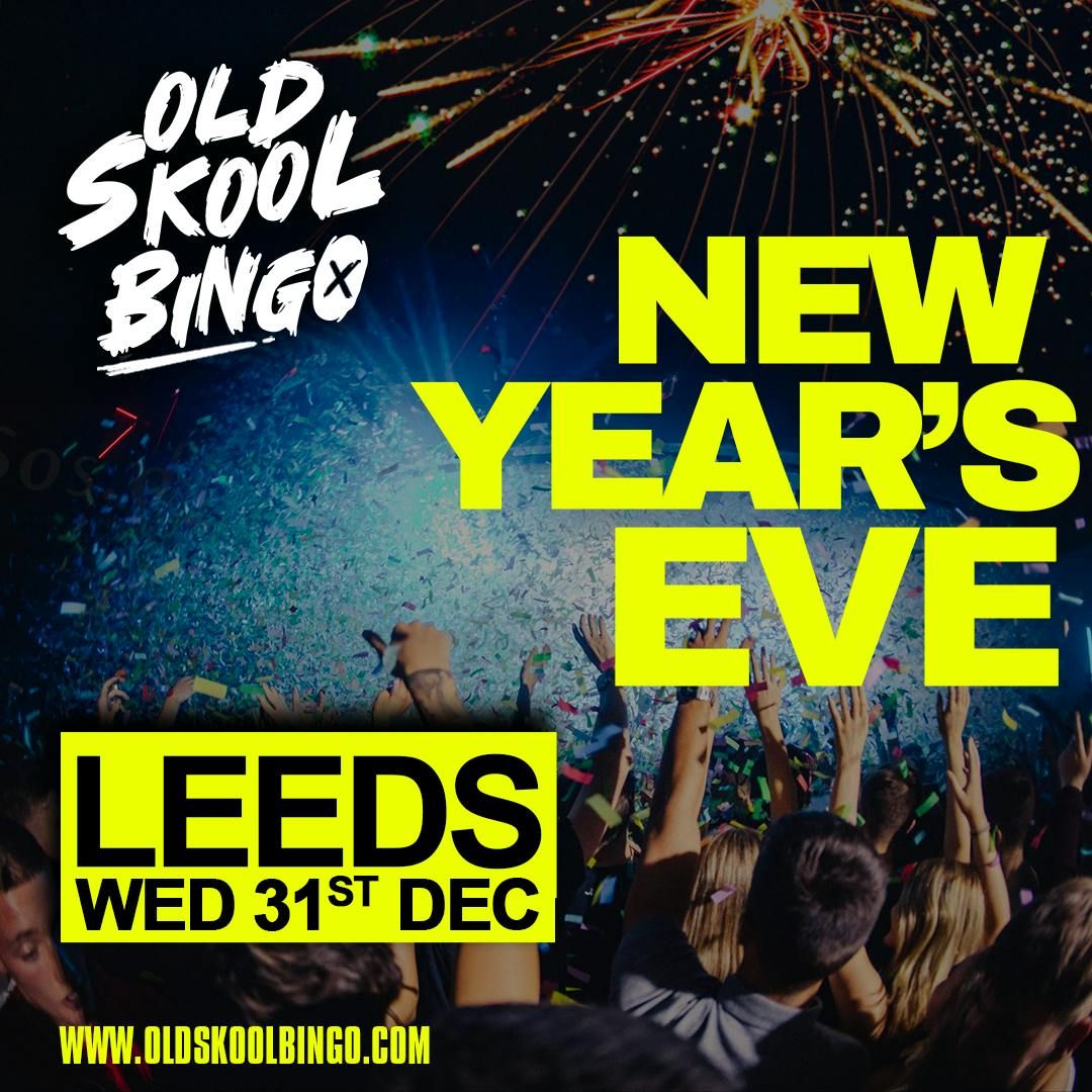 Old Skool Bingo Wednesday 31st DeC NYE LEEDS
