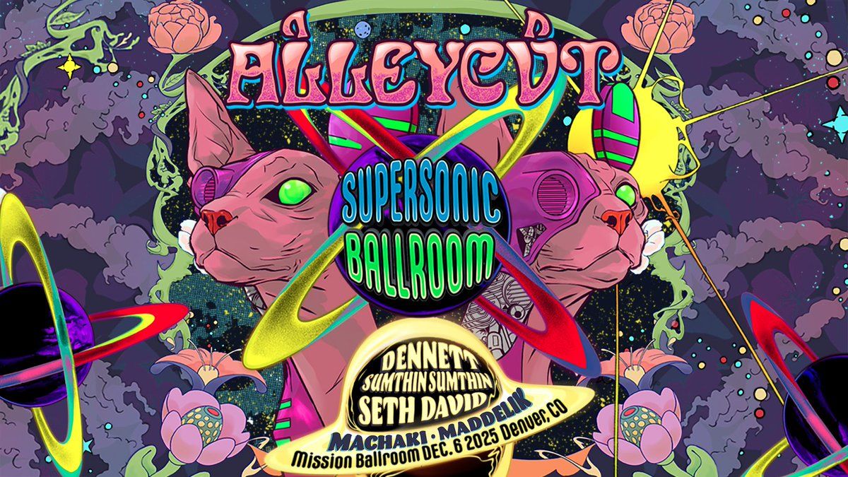 Parking ALLEYCVT (16+) with Sumthin Sumthin, Dennett, Seth David, Machaki, Maddelik