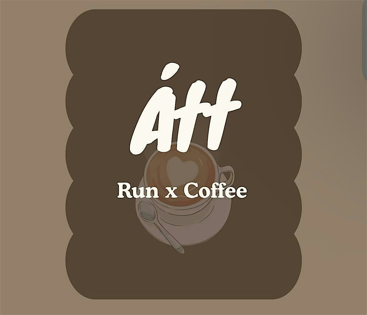 \u00c1tt - Run x Coffee
