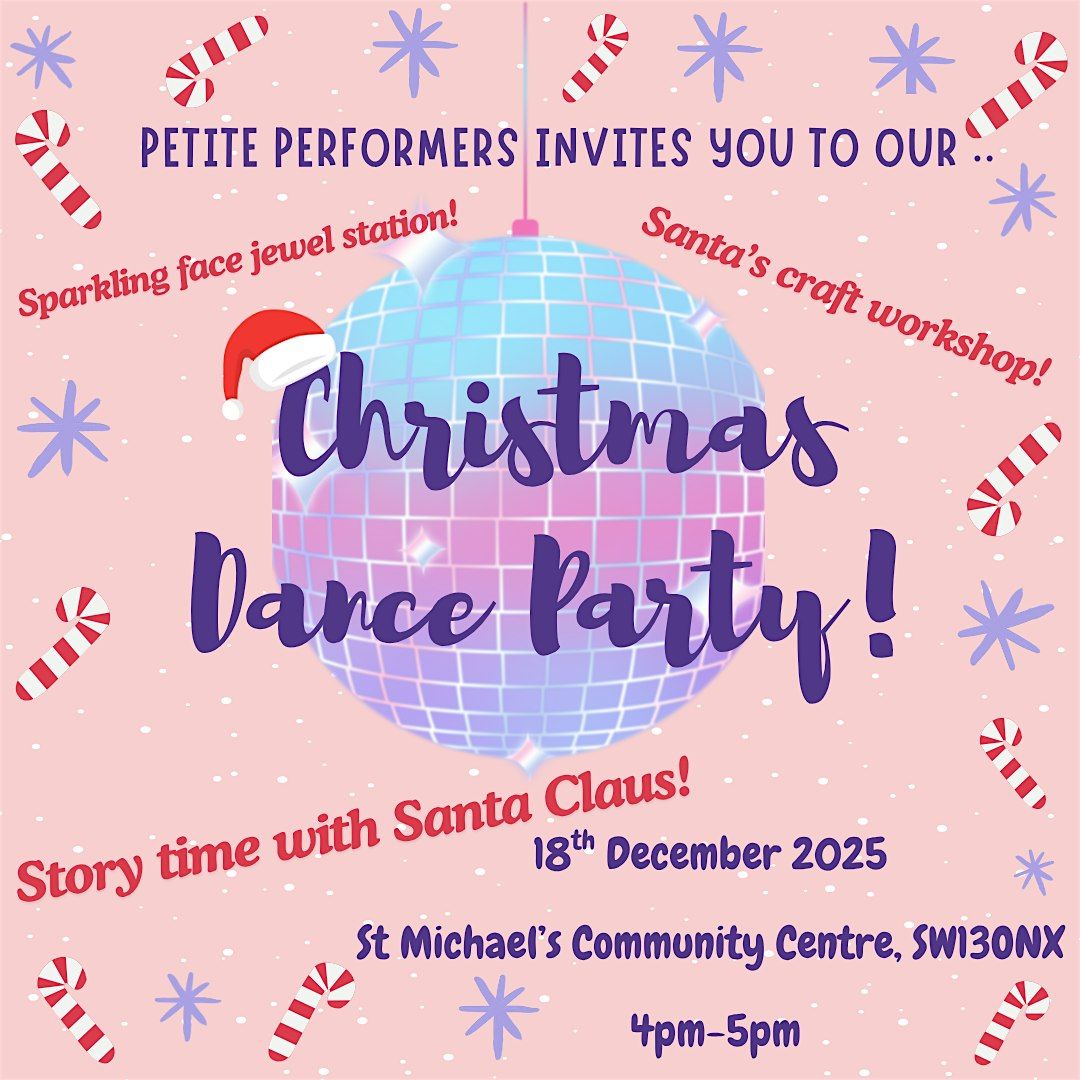 Petite Performers Christmas Dance Party!
