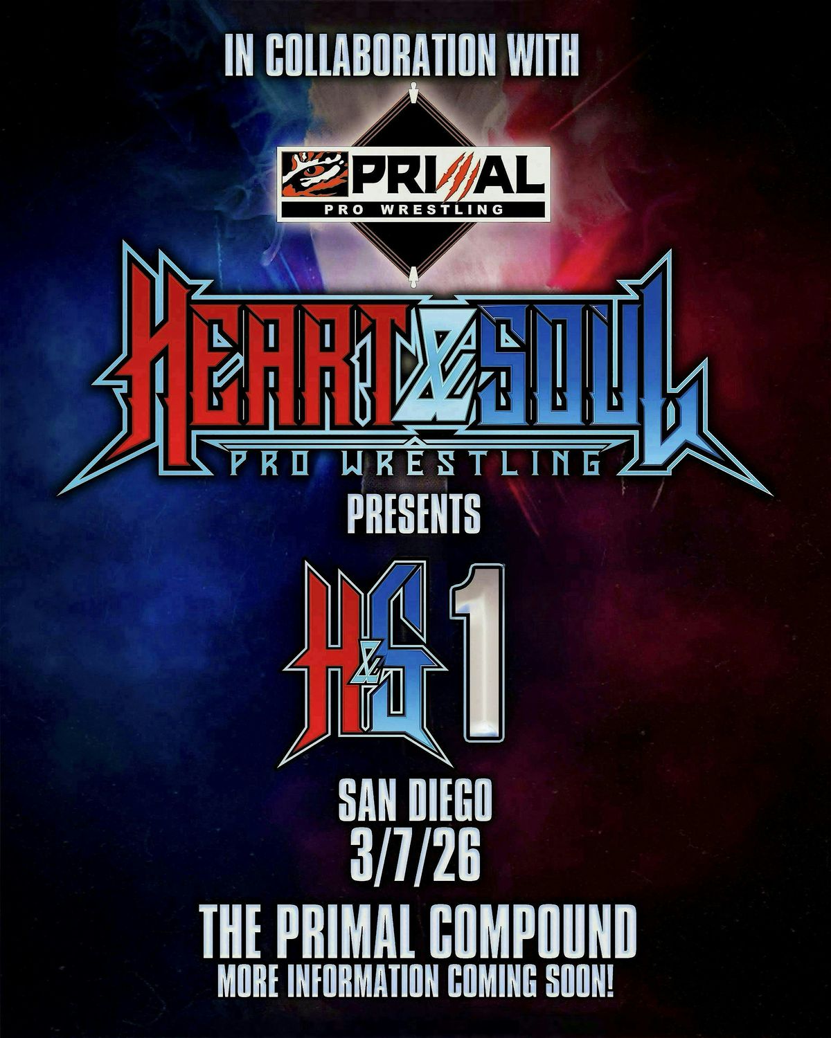 Heart & Soul Pro Wrestling presents: H&S 1