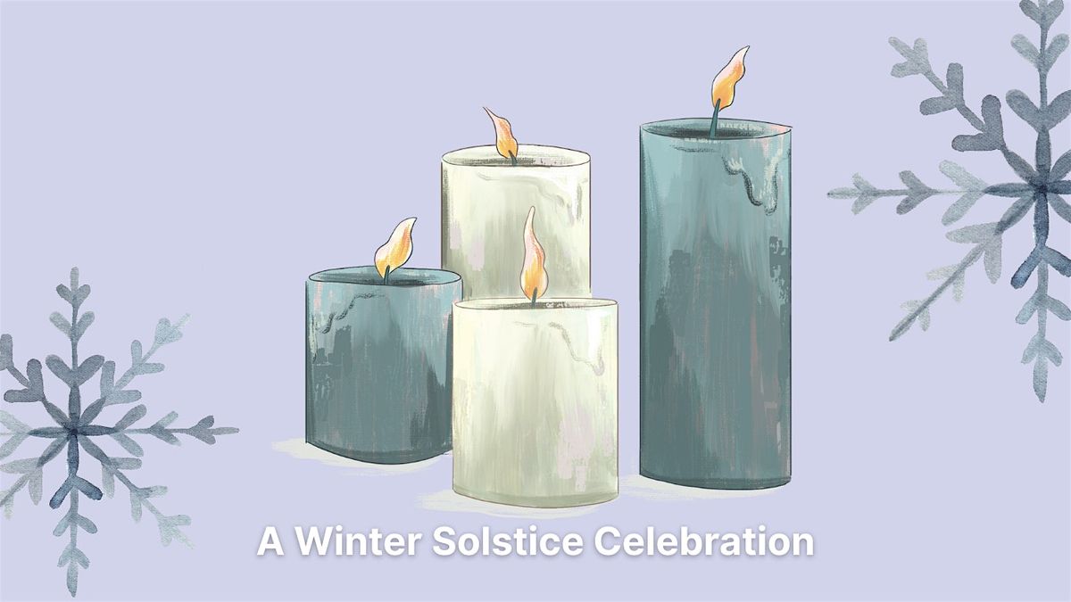 This Little Light of Mine: A Winter Solstice Celebration