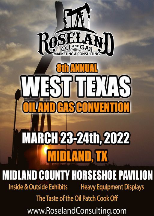 8th Annual West Texas Oil & Gas Show Midland County Horseshoe Arena