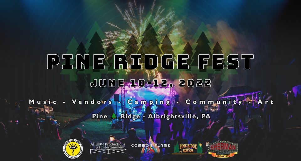 Pine Ridge Fest 2022! 1819 PA534, Albrightsville, PA 182103755