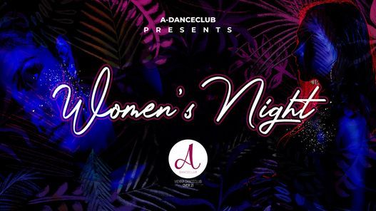 Women's Night | A-Danceclub