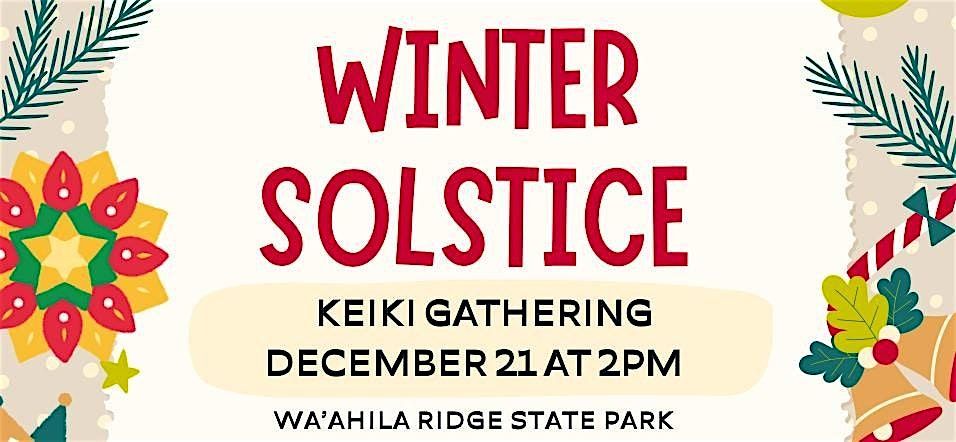 Winter Solstice Keiki Gathering