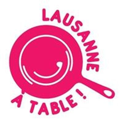 Lausanne \u00e0 Table