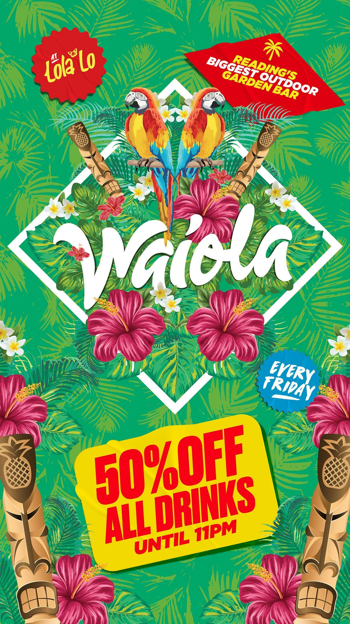 Waiola \/\/ 50% OFF DRINKS UNTIL 11PM