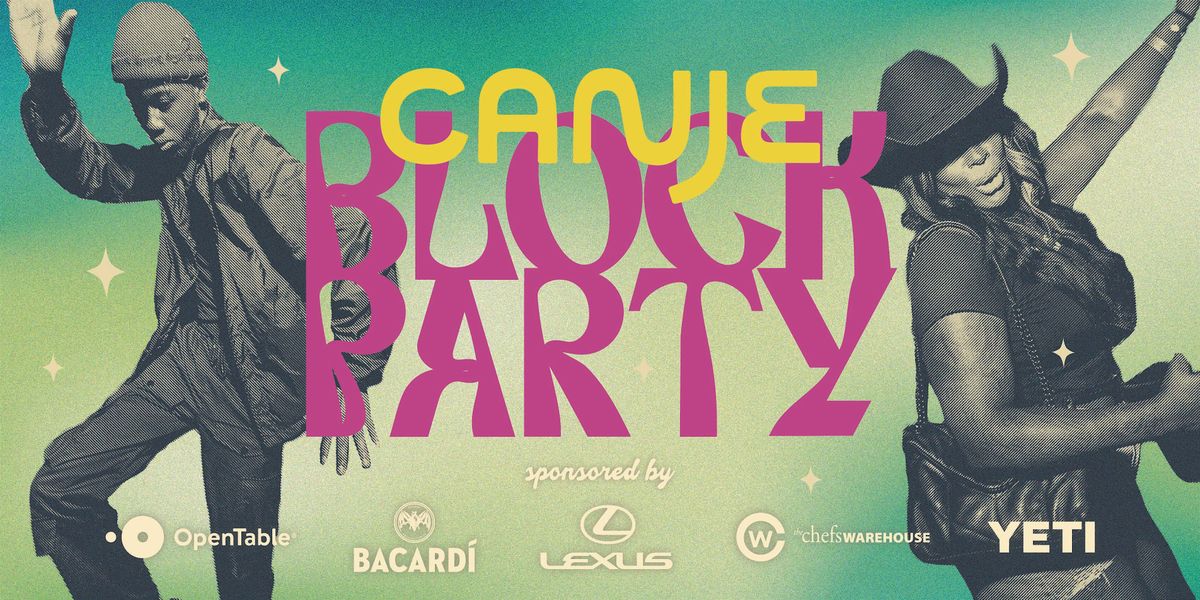 Canje Block Party 2026