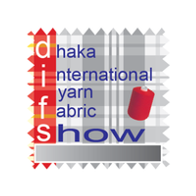 Dhaka International Yarn & Fabric Show - DIFS