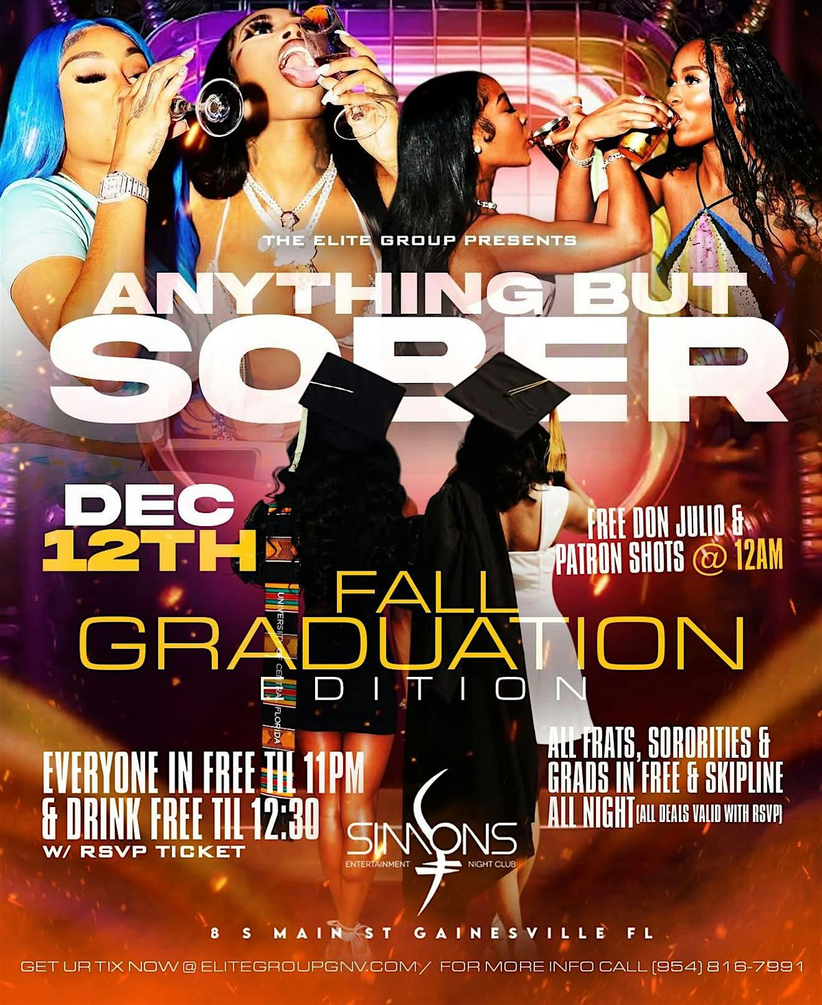 ANYTHING BUT SOBER\u2026 THE UF FALL GRADUATION EDITION