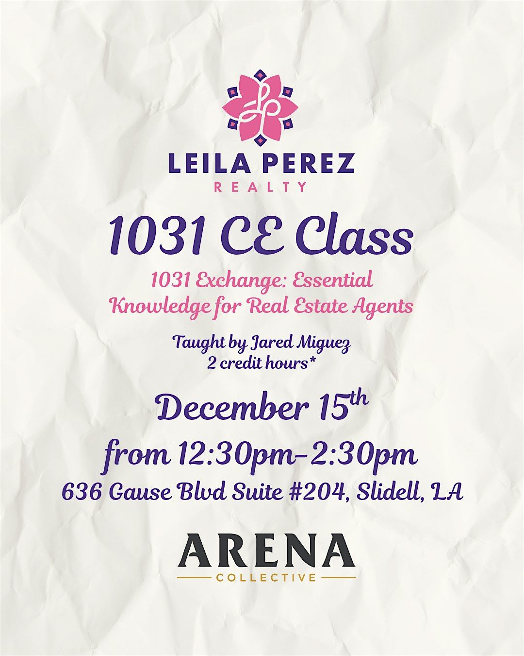 1031 CE Class with Leila Perez Realty