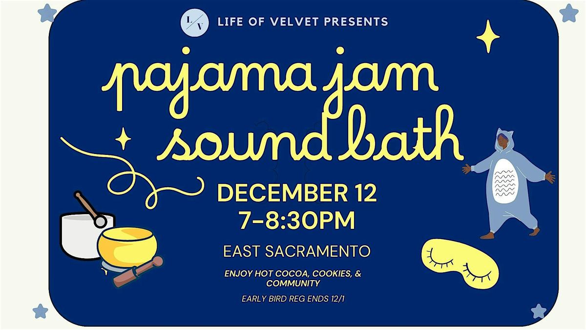 Pajama Jam & Sound Bath
