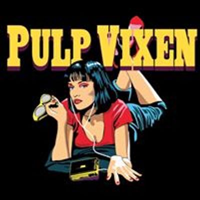 Pulp Vixen - Female Fueled Music