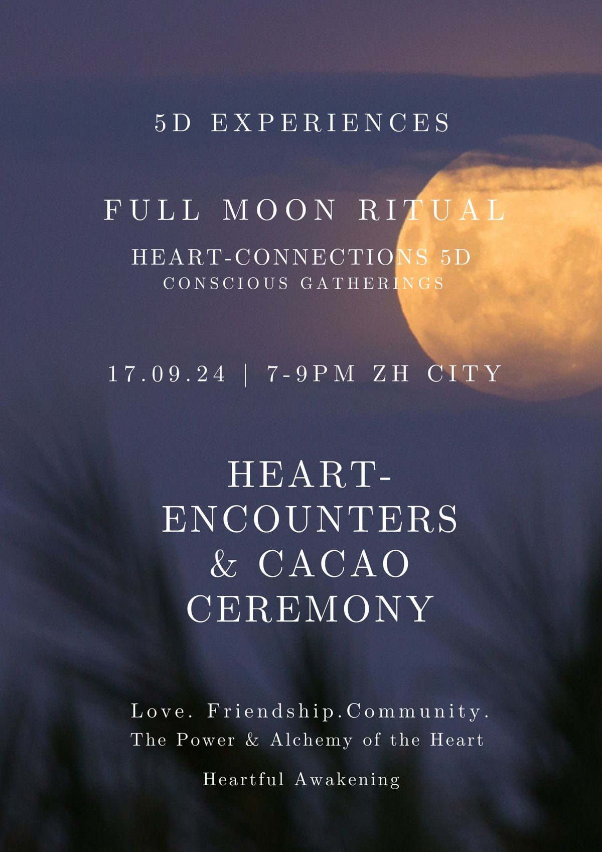 SUPER Full Moon Ritual HEARTENCOUNTERS & CACAO CEREMONY