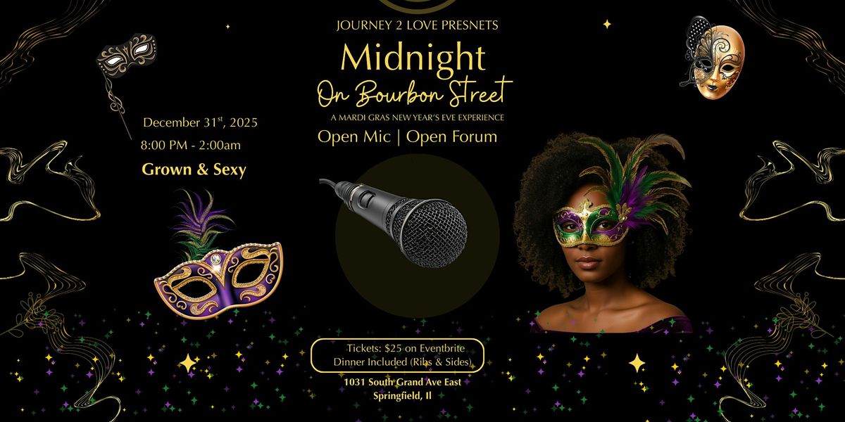 \u2728 MIDNIGHT ON BOURBON STREET \u2728 A Mardi Gras New Year\u2019s Eve Experience