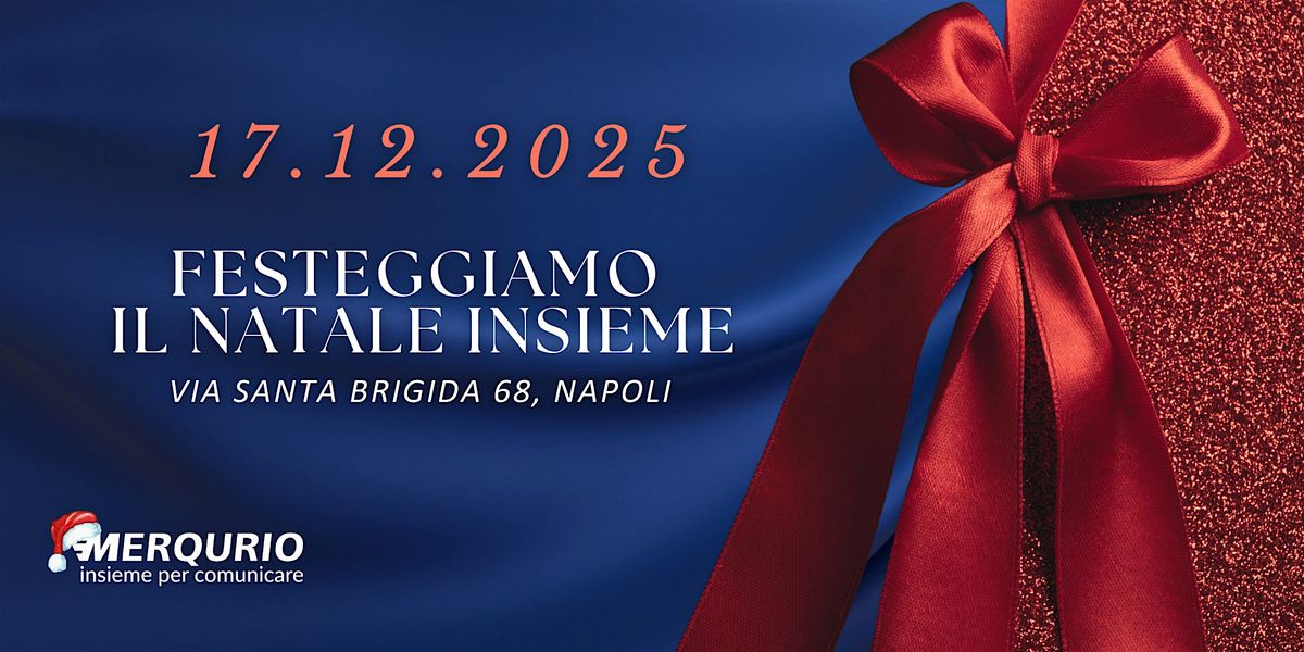Festeggiamo il Natale insieme - Merqurio